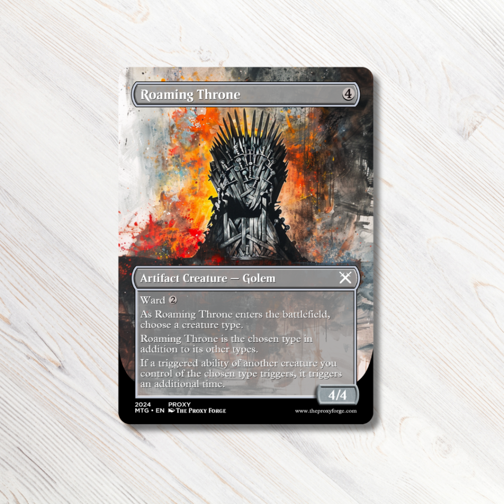 Roaming Throne MTG Proxy Magic The Gathering Proxies Game of Thrones Iron Throne