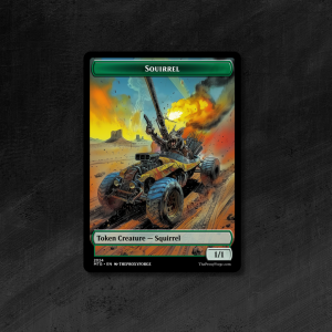 MTG Proxy Token: Squirrel (Mad Max)